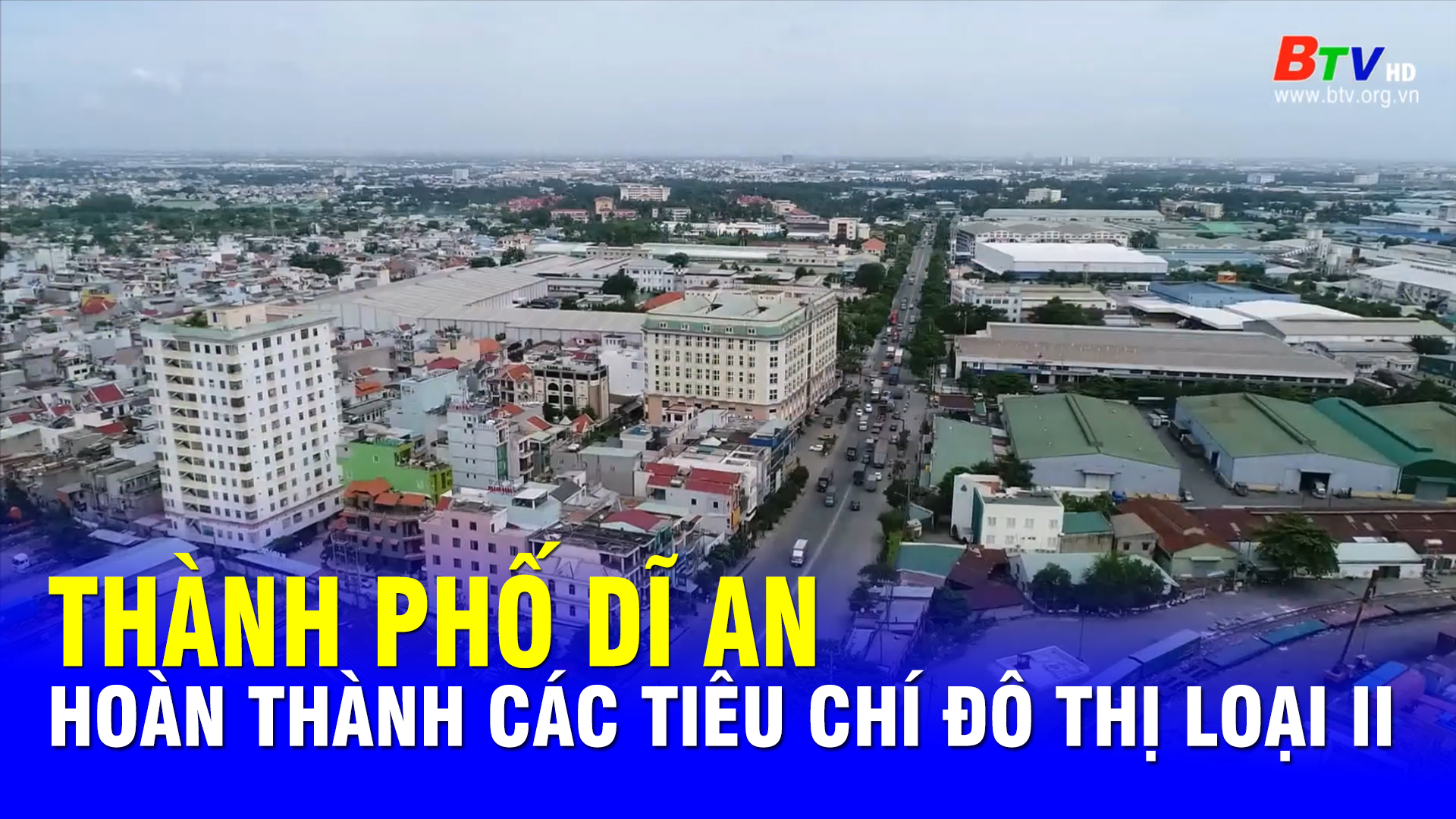 Thành phố Dĩ An hoàn thành các tiêu chí đô thị loại II