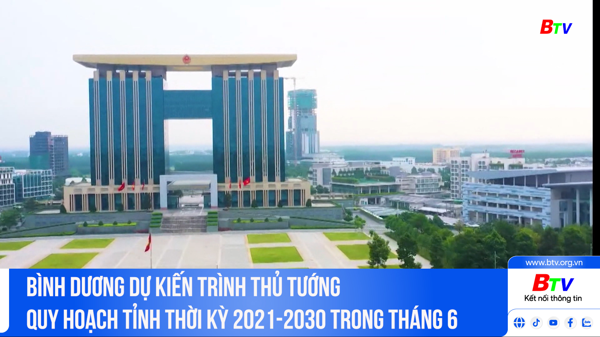 Bình Dương dự kiến trình Thủ tướng Quy hoạch tỉnh thời kỳ 2021-2030 trong tháng 6