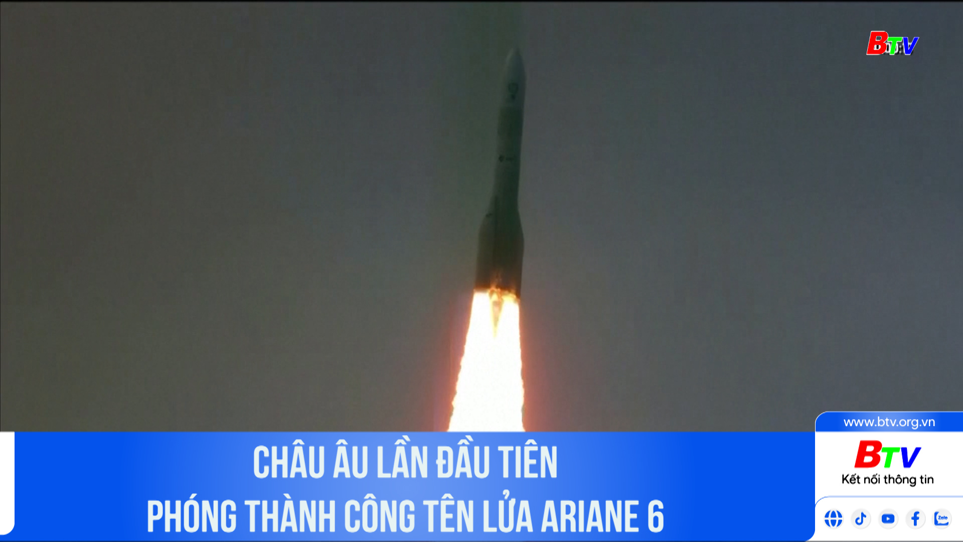 Châu Âu lần đầu tiên phóng thành công tên lửa Ariane 6	