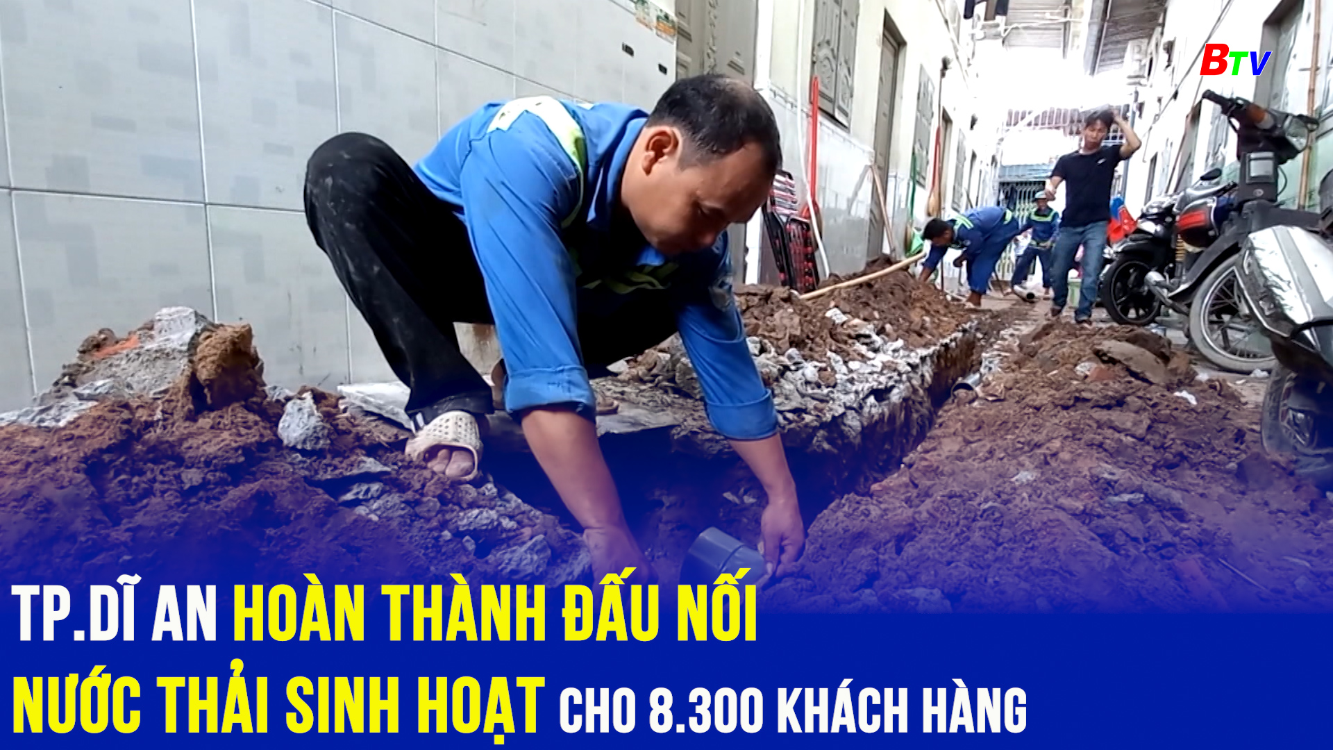 Tp.Dĩ An hoàn thành đấu nối nước thải sinh hoạt cho 8.300 khách hàng