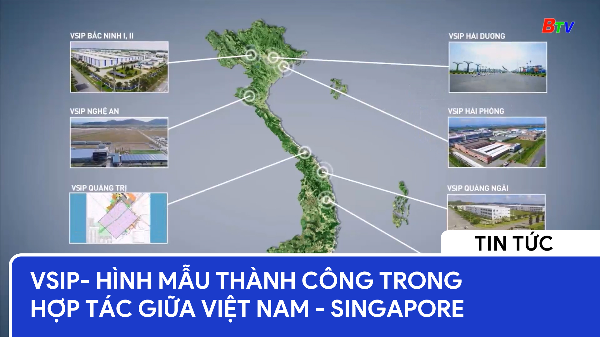 VSIP - Hình mẫu thành công trong hợp tác giữa Việt Nam - Singapore
