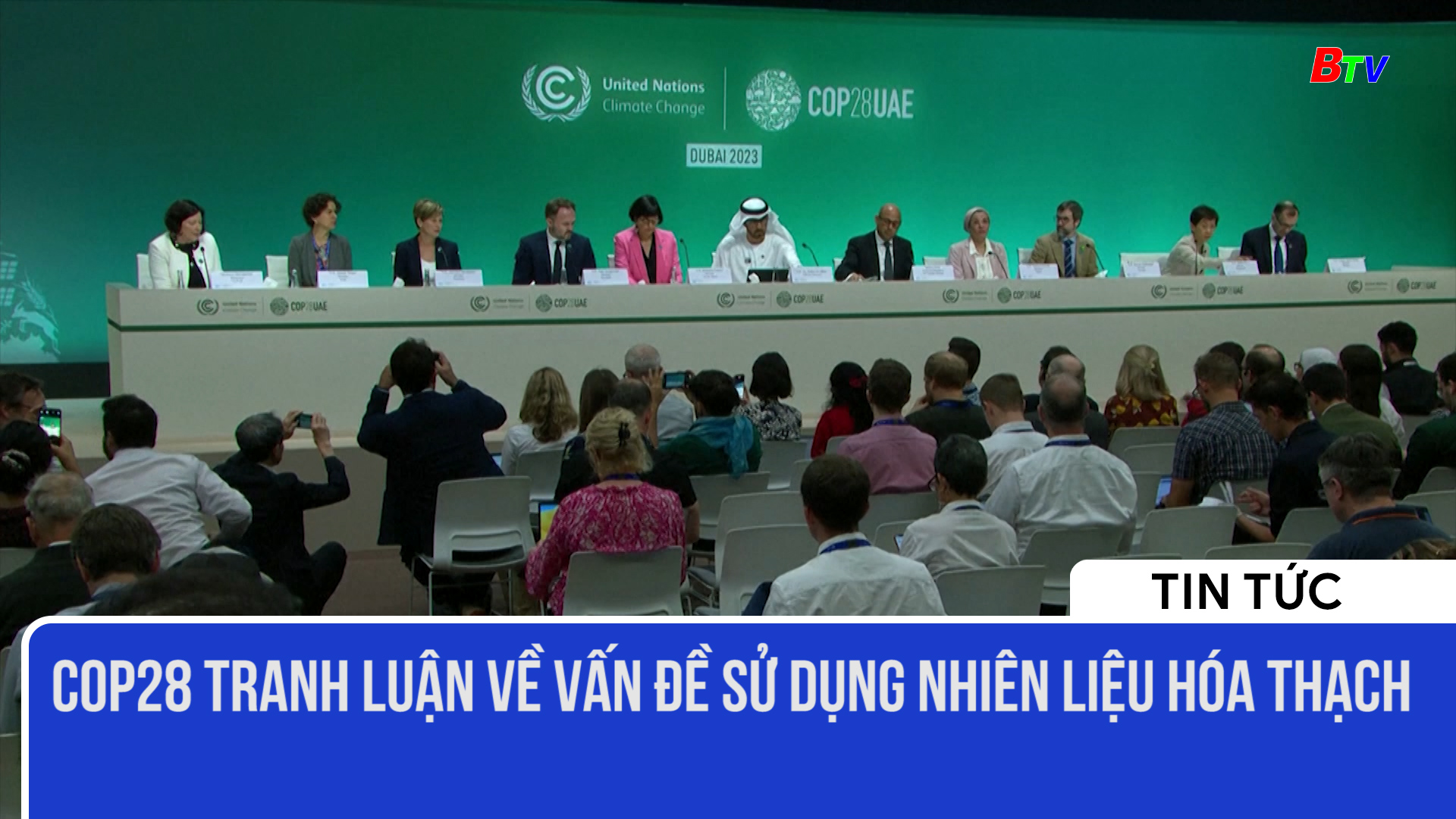 COP28 tranh luận về vấn đề sử dụng nhiên liệu hóa thạch