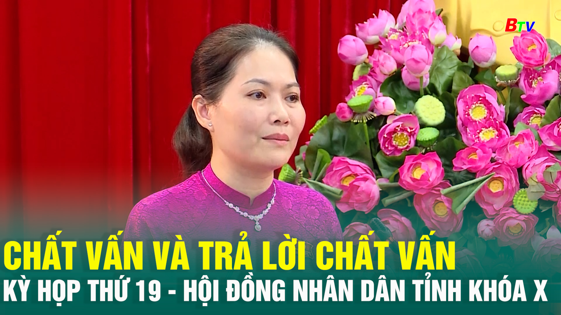 Chất vấn và trả lời chất vấn Kỳ họp thứ 19 - Hội đồng nhân dân Tỉnh khóa X