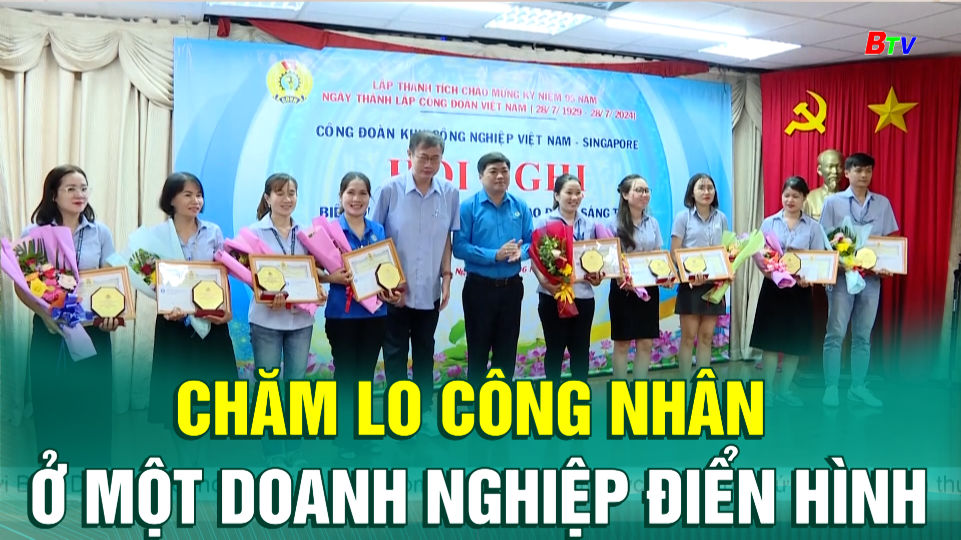 Chăm lo công nhân ở một doanh nghiệp điển hình