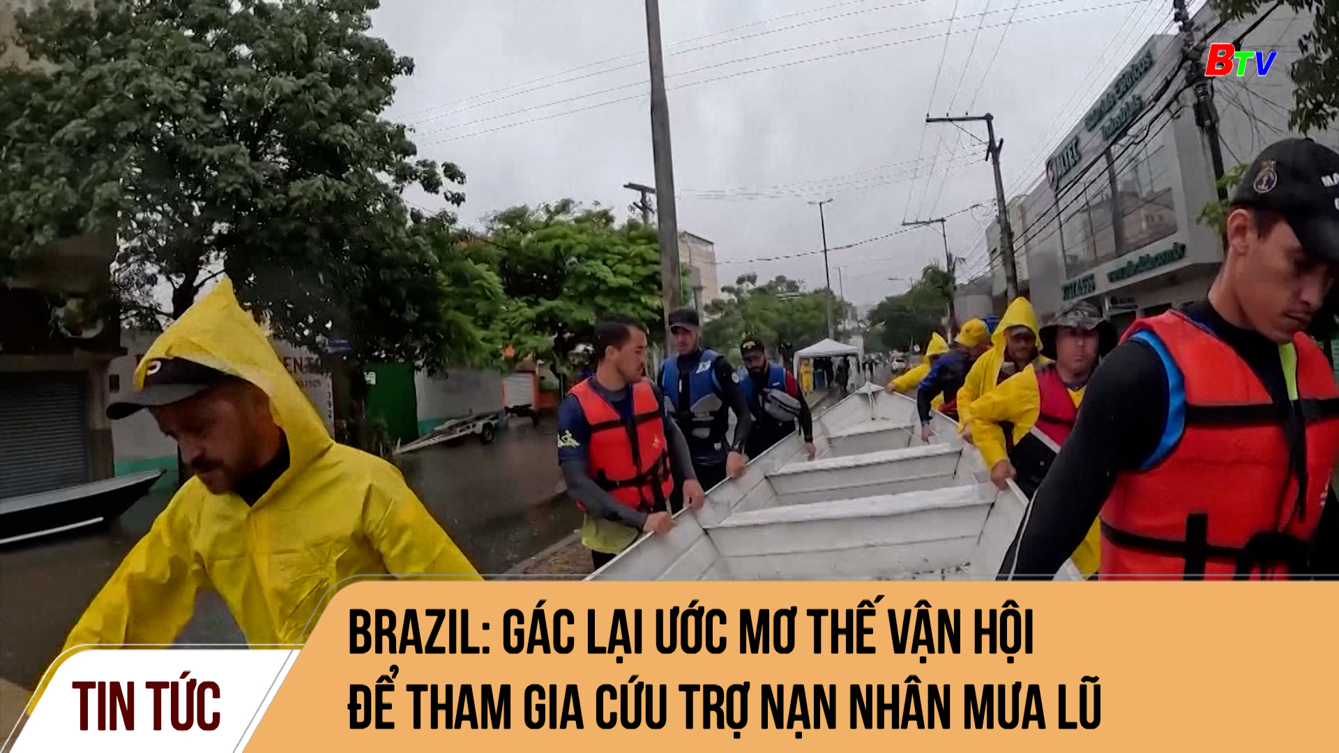 Brazil: gác lại ước mơ thế vận hội để tham gia cứu trợ nạn nhân mưa lũ