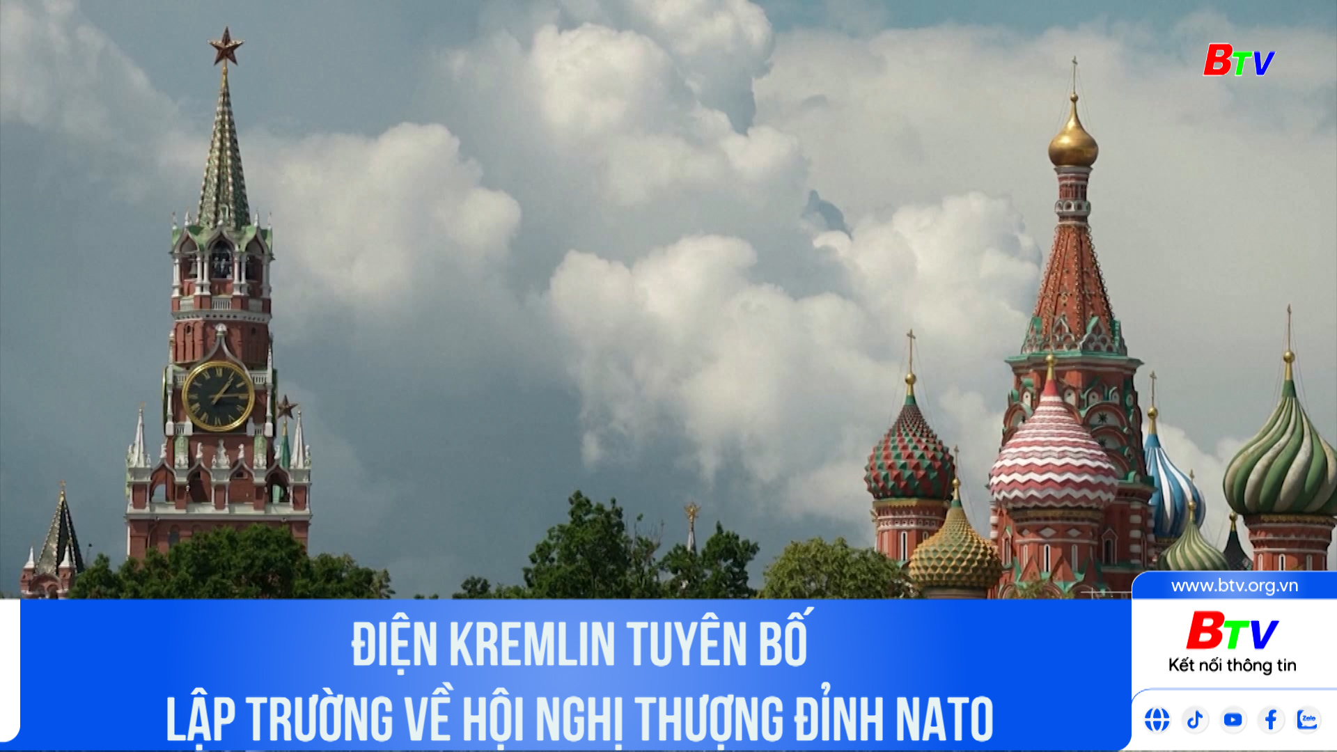 Điện Kremlin tuyên bố lập trường về Hội nghị thượng đỉnh Nato	