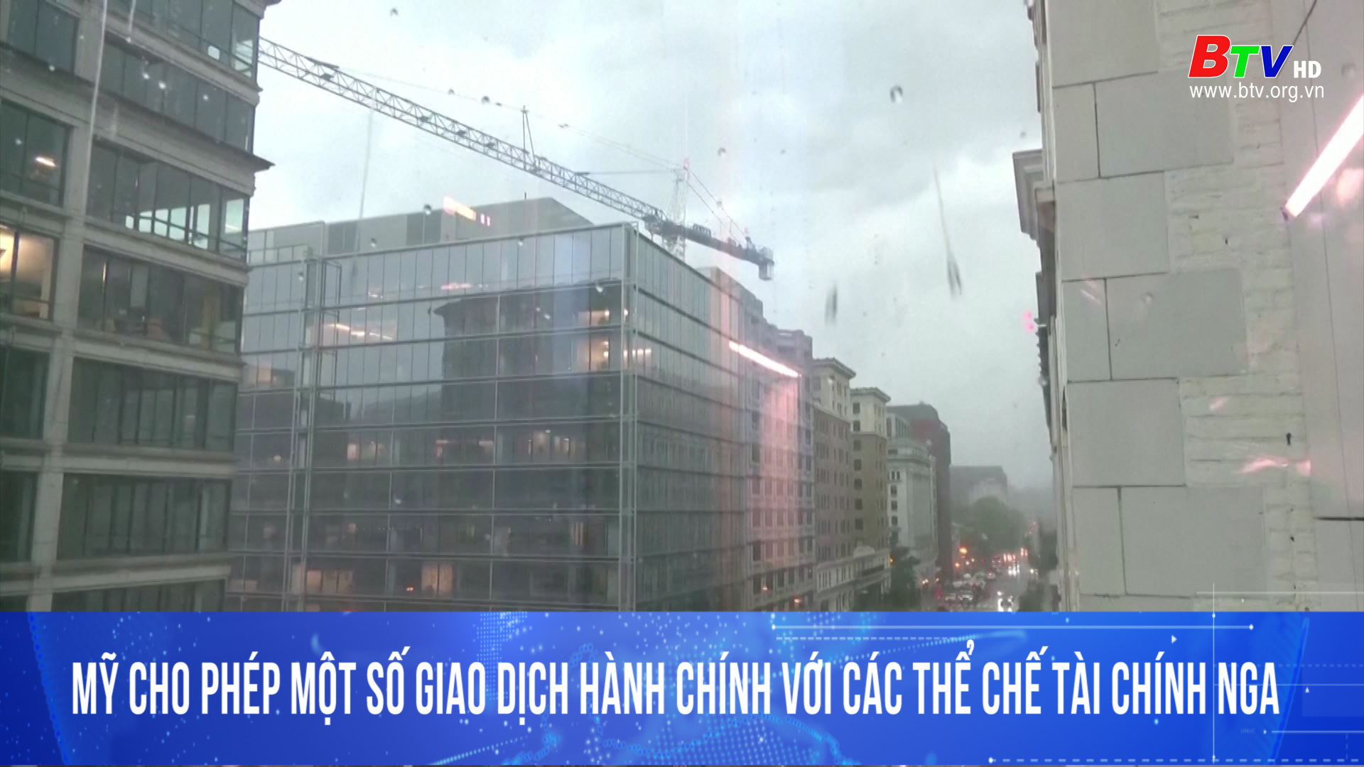 Mỹ cho phép một số giao dịch hành chính với các thể chế tài chính Nga