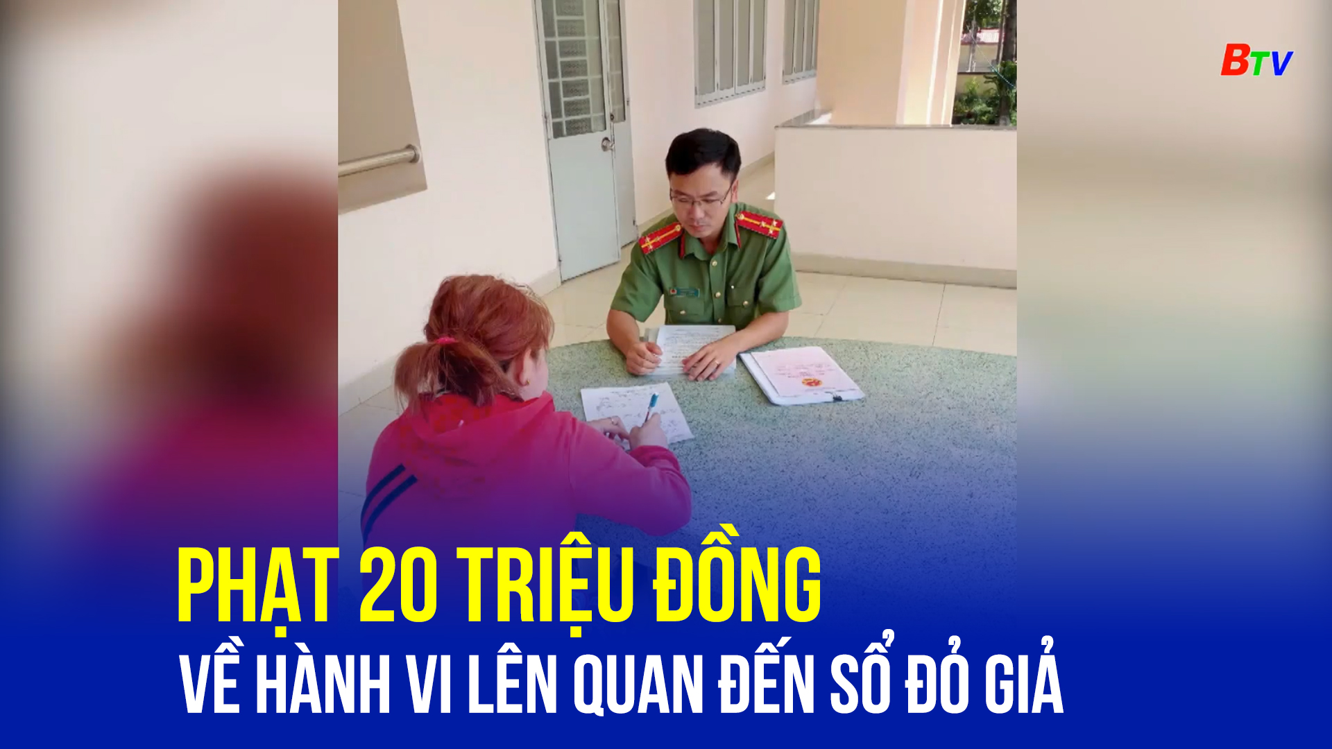 Phạt 20 triệu đồng về hành vi lên quan đến sổ đỏ giả 