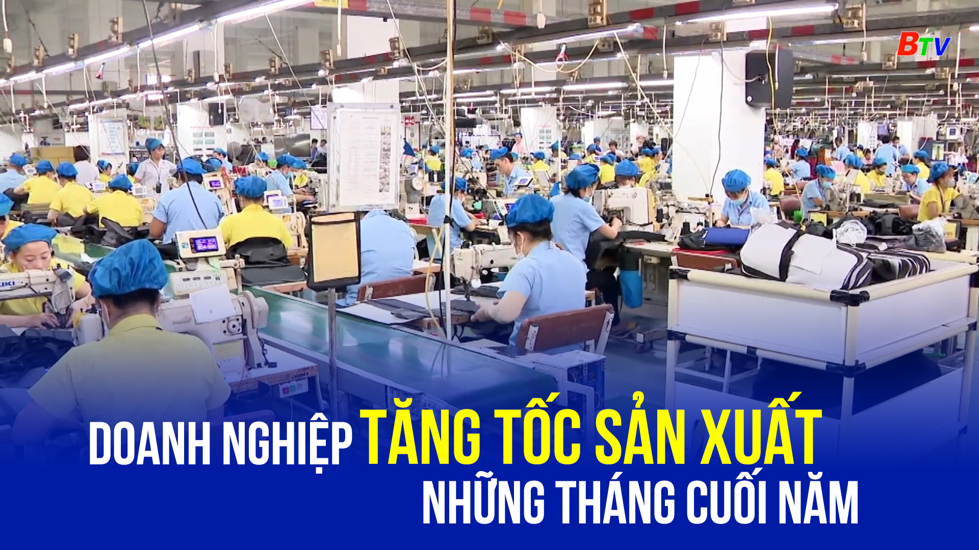 Doanh nghiệp tăng tốc sản xuất những tháng cuối năm