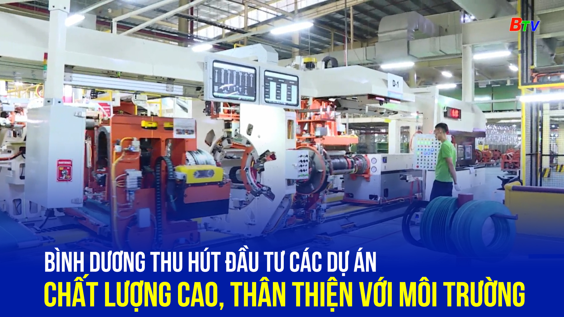 Bình Dương thu hút đầu tư các dự án chất lượng cao, thân thiện với môi trường