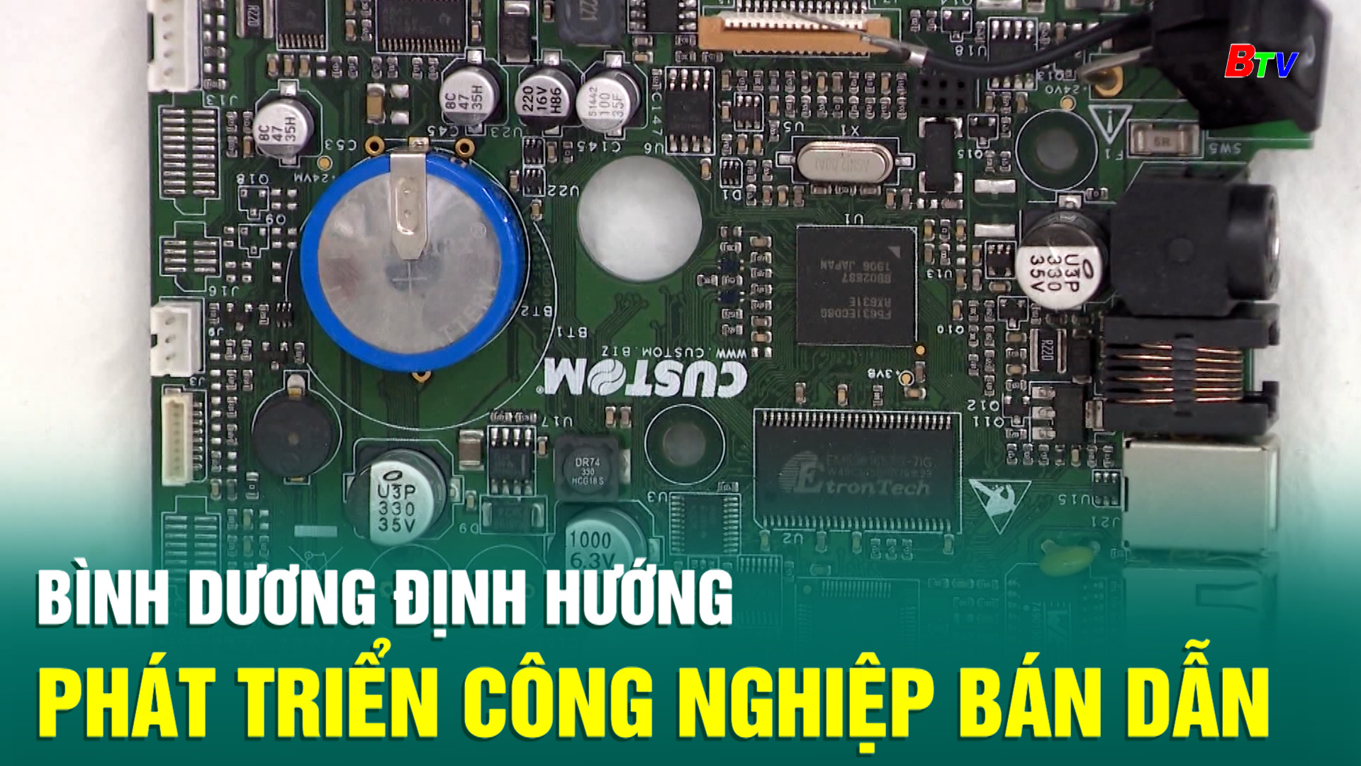 Bình Dương định hướng phát triển công nghiệp bán dẫn