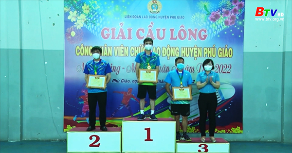 Huyện Phú Giáo tổ chức Giải Cầu lông mừng Đảng, mừng Xuân 2022