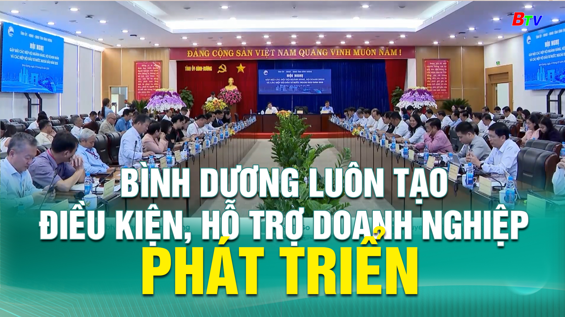 Bình Dương luôn tạo điều kiện, hỗ trợ doanh nghiệp phát triển