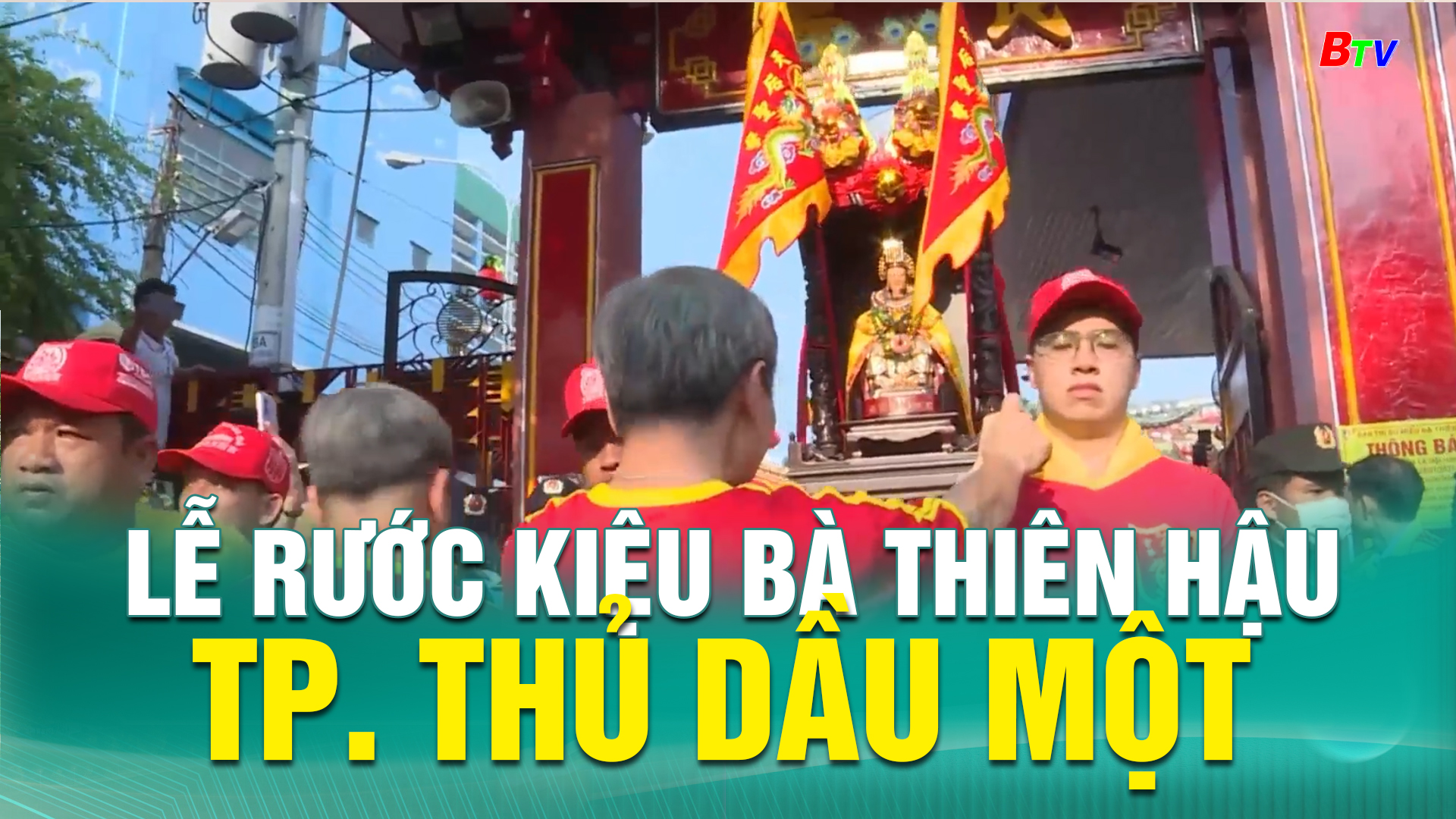 Lễ rước kiệu Bà Thiên Hậu thành phố Thủ Dầu Một