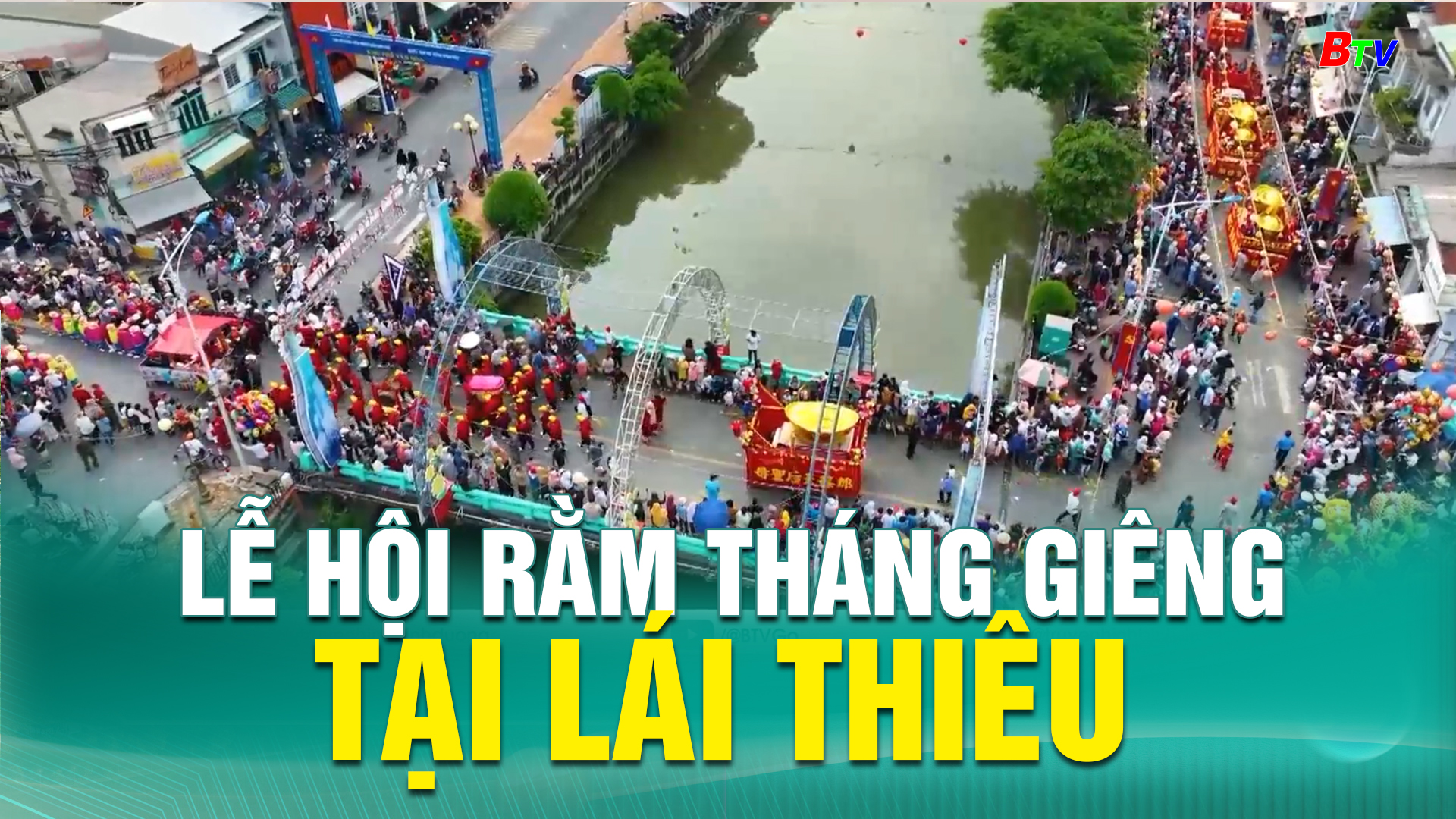 Lễ hội Rằm tháng Giêng tại Lái Thiêu