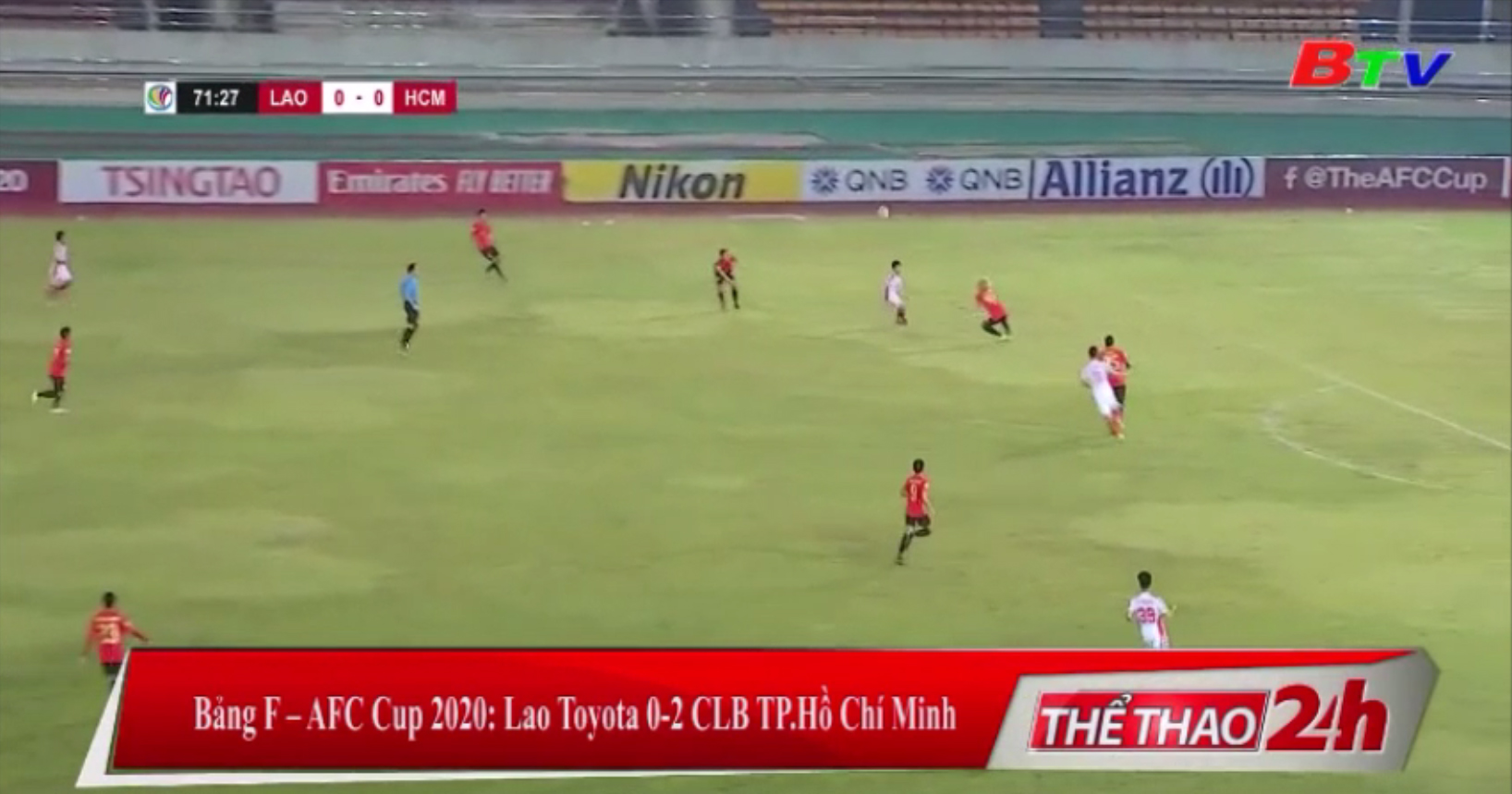 Bảng F AFC Cup 2020 – Lào Toyota 0-2 CLB TP. Hồ Chí Minh