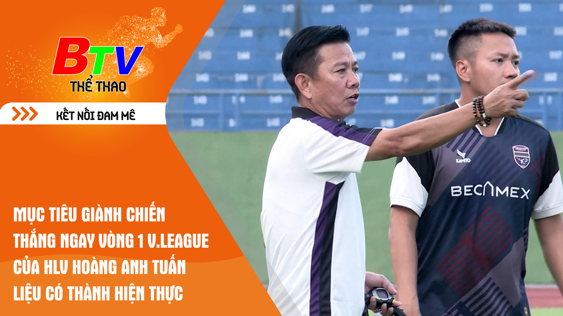 Mục tiêu giành chiến thắng ngay vòng 1 V.league 2024/25 của HLV Hoàng Anh Tuấn liệu có thành hiện thực | Tin Thể thao 24h	