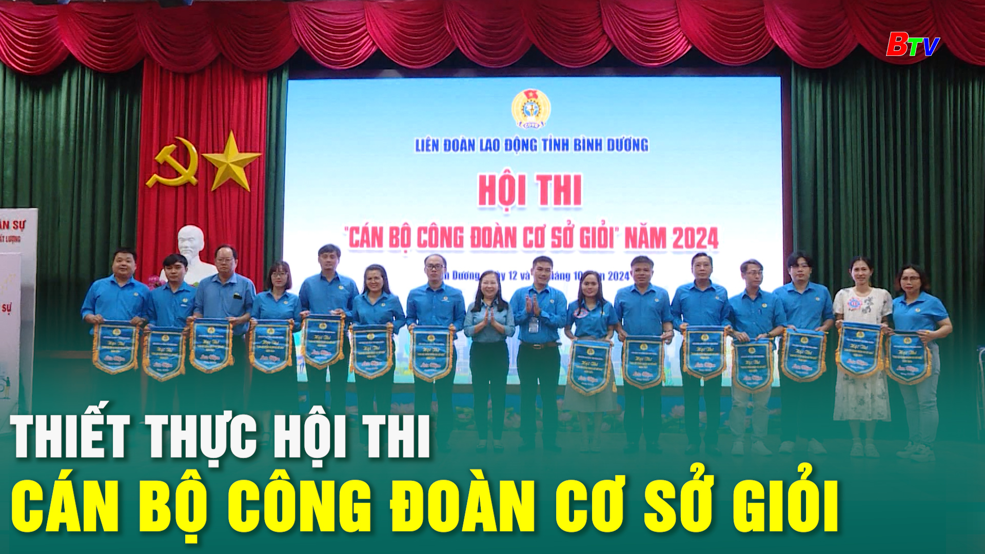 Thiết thực Hội thi Cán bộ công đoàn cơ sở giỏi