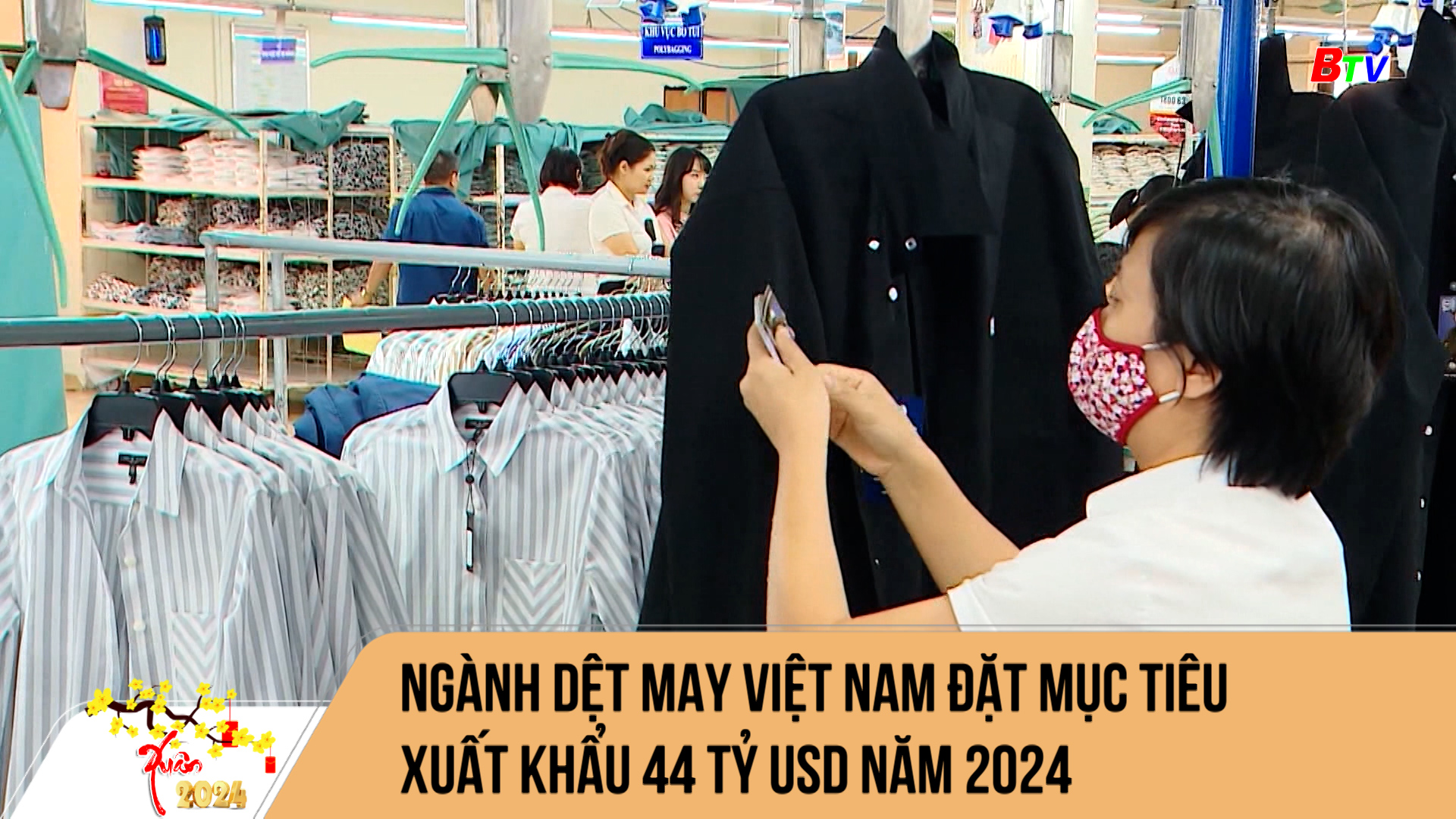 Ngành dệt may Việt Nam đặt mục tiêu xuất khẩu 44 tỷ USD năm 2024