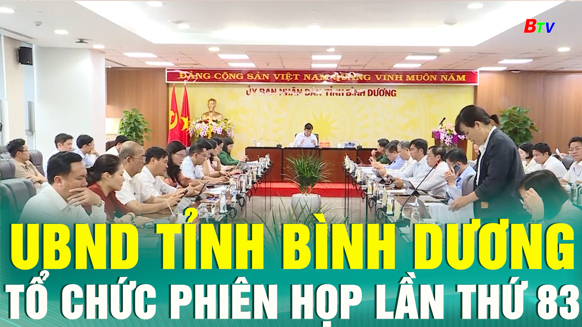 UBND tỉnh Bình Dương tổ chức phiên họp lần thứ 83