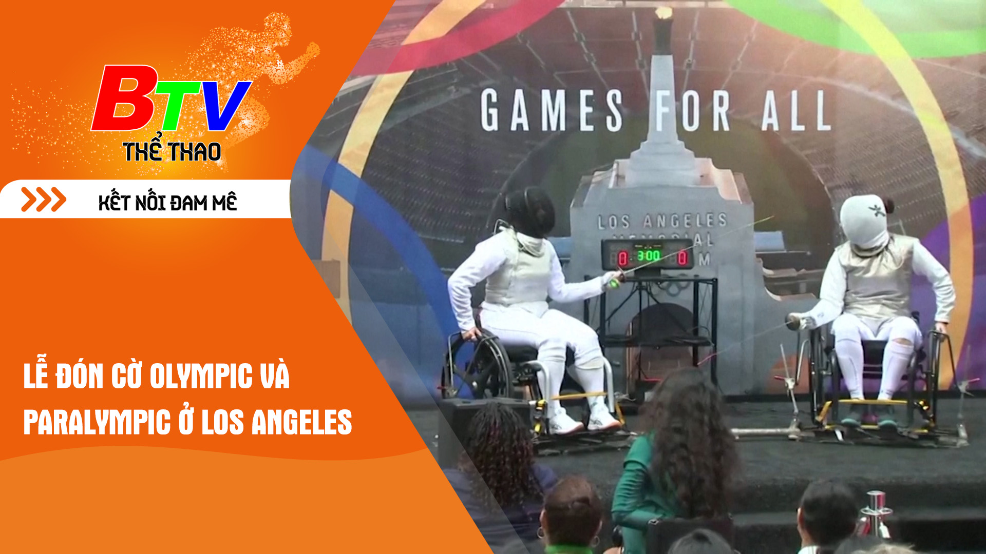 Lễ đón cờ Olympic và Paralympic ở Los Angeles | Tin Thể thao 24h	