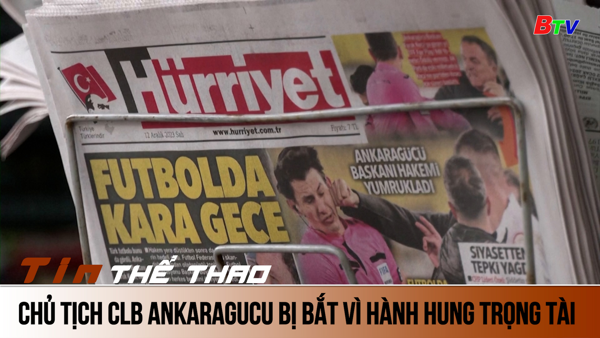 Chủ tịch CLB Ankaragucu bị bắt vì hành hung trọng tài  | Tin Thể thao 24h