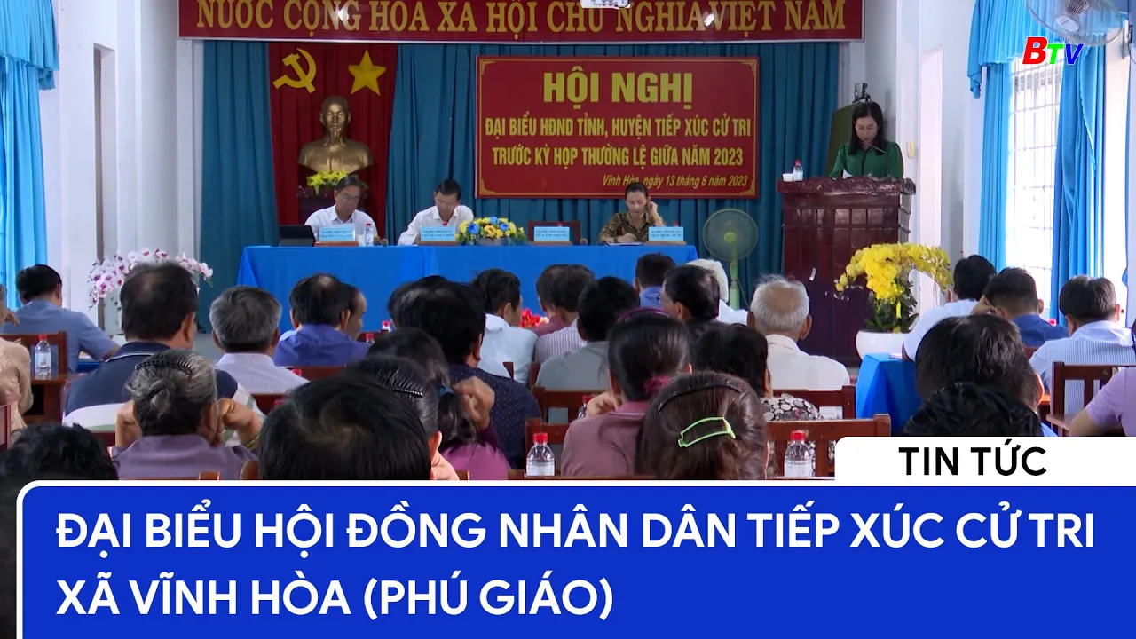 Đại biểu Hội đồng nhân dân tiếp xúc cử tri xã Vĩnh Hòa (Phú Giáo)