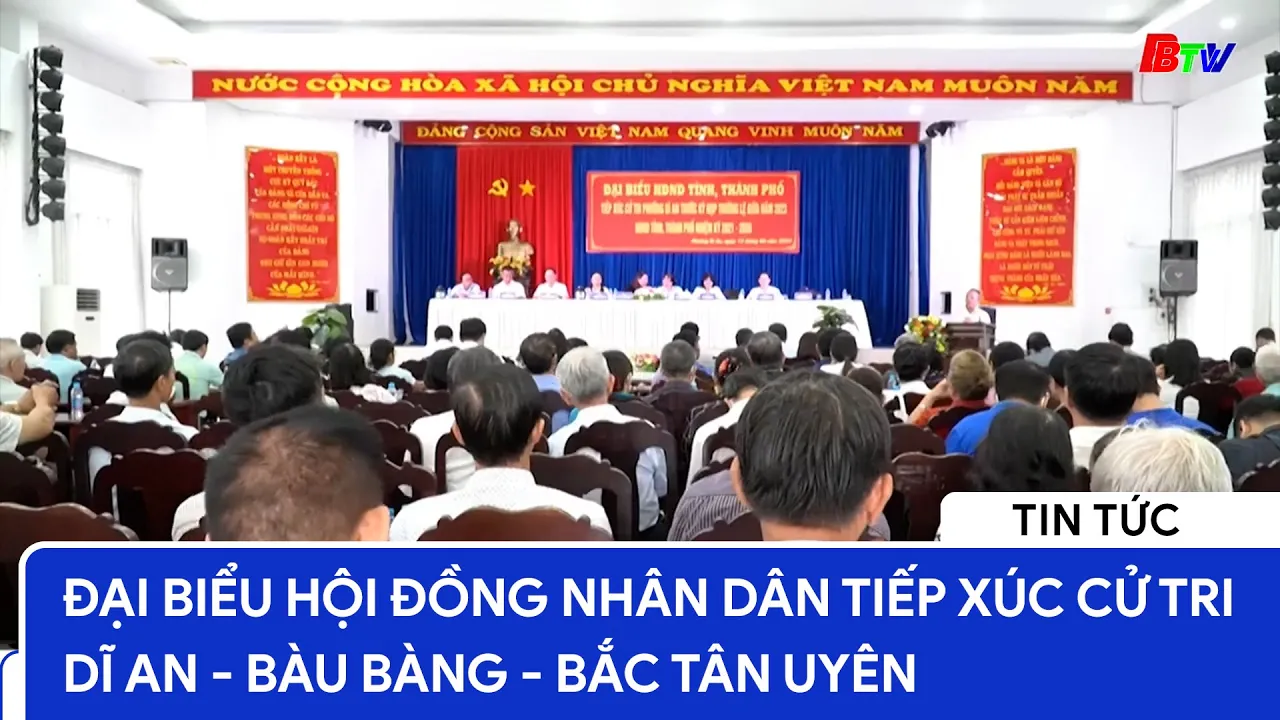 Đại biểu HĐND tiếp xúc cử tri Dĩ An- Bàu Bàng- Bắc Tân Uyên