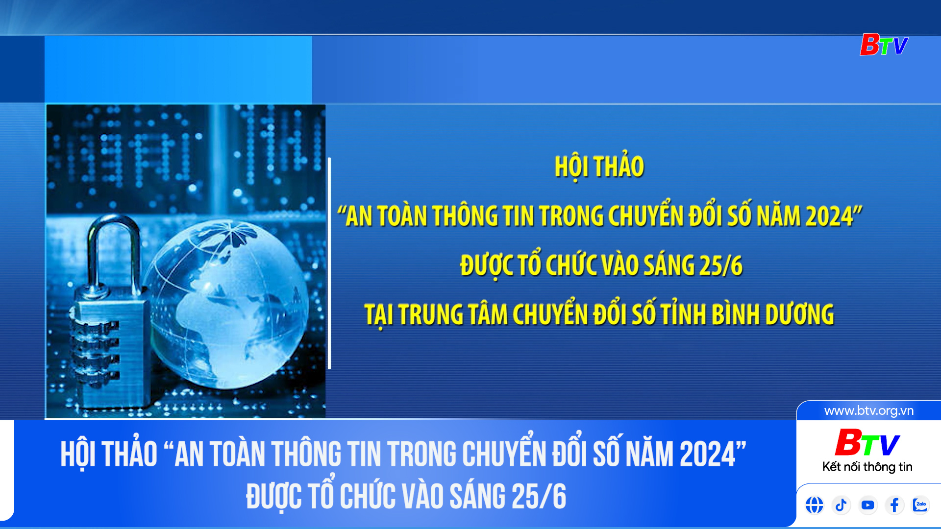 Hội thảo “An toàn thông tin trong chuyển đổi số năm 2024” được tổ chức vào sáng 25/6	