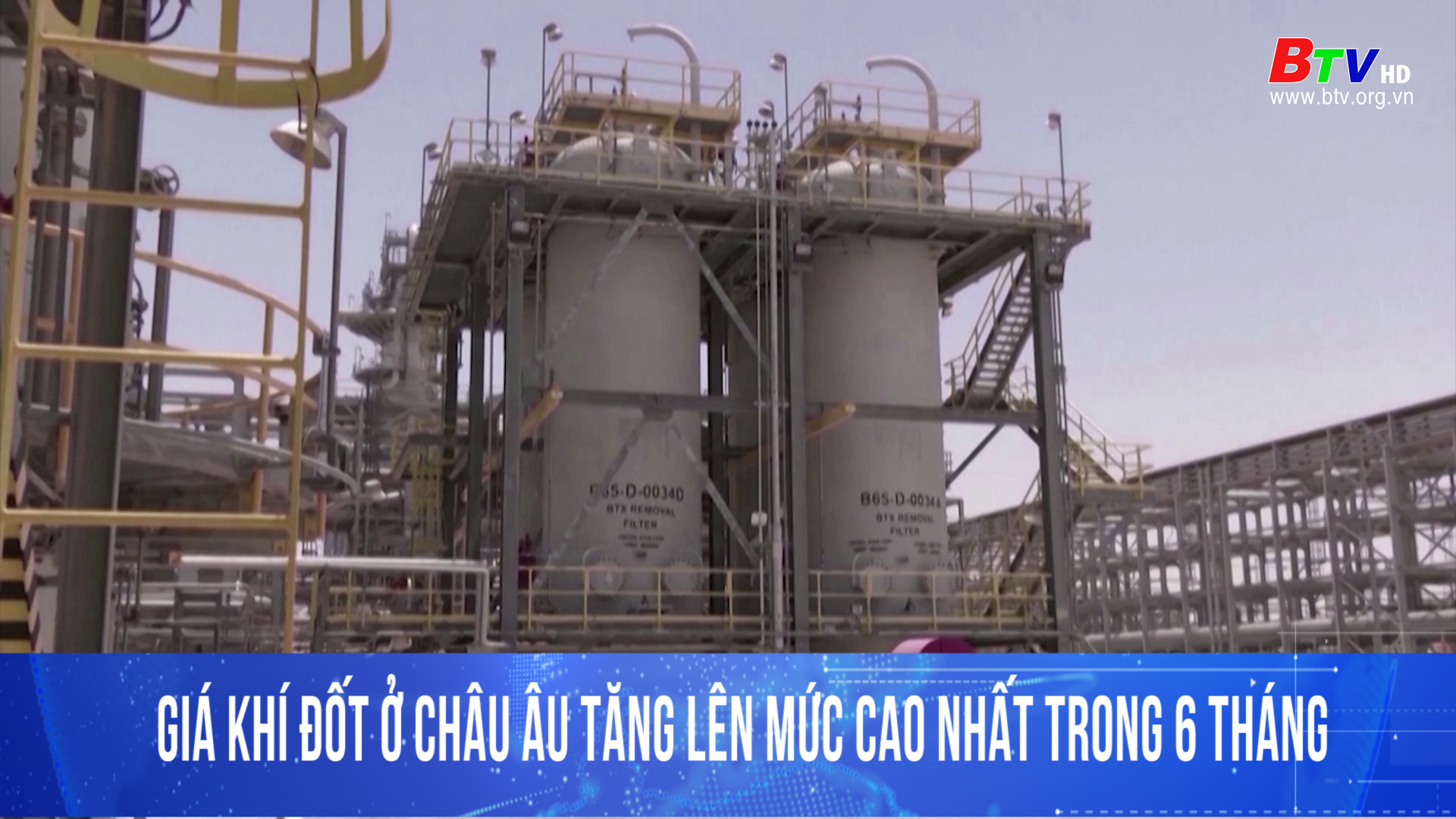 Giá khí đốt ở Châu Âu lên mức cao nhất trong 6 tháng