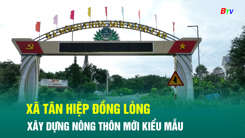 Xã Tân Hiệp đồng lòng xây dựng nông thôn mới kiểu mẫu