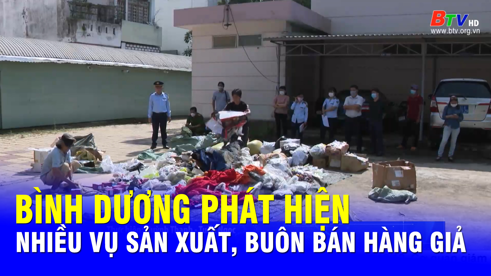 Bình Dương phát hiện nhiều vụ sản xuất, buôn bán hàng giả