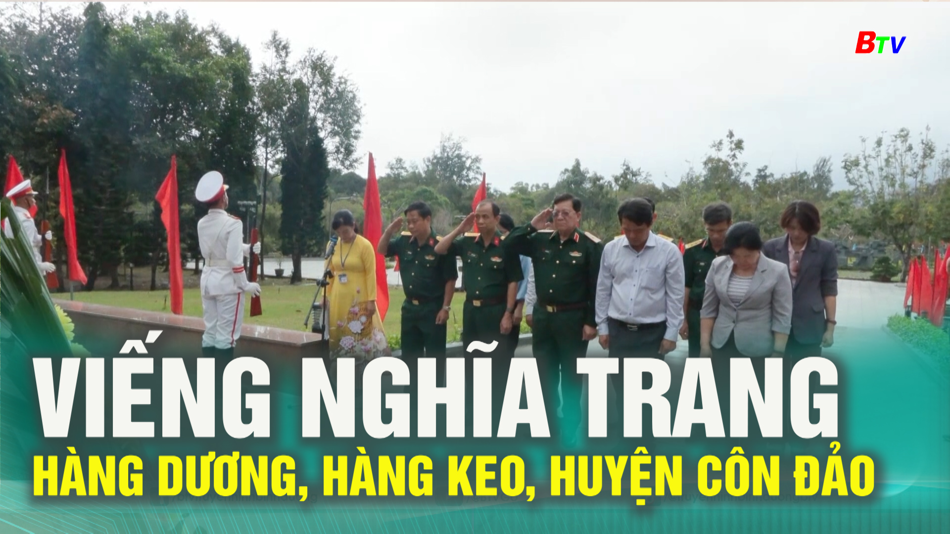 Đoàn đại biểu tỉnh Bình Dương viếng nghĩa trang Hàng Dương, Hàng Keo, huyện Côn Đảo