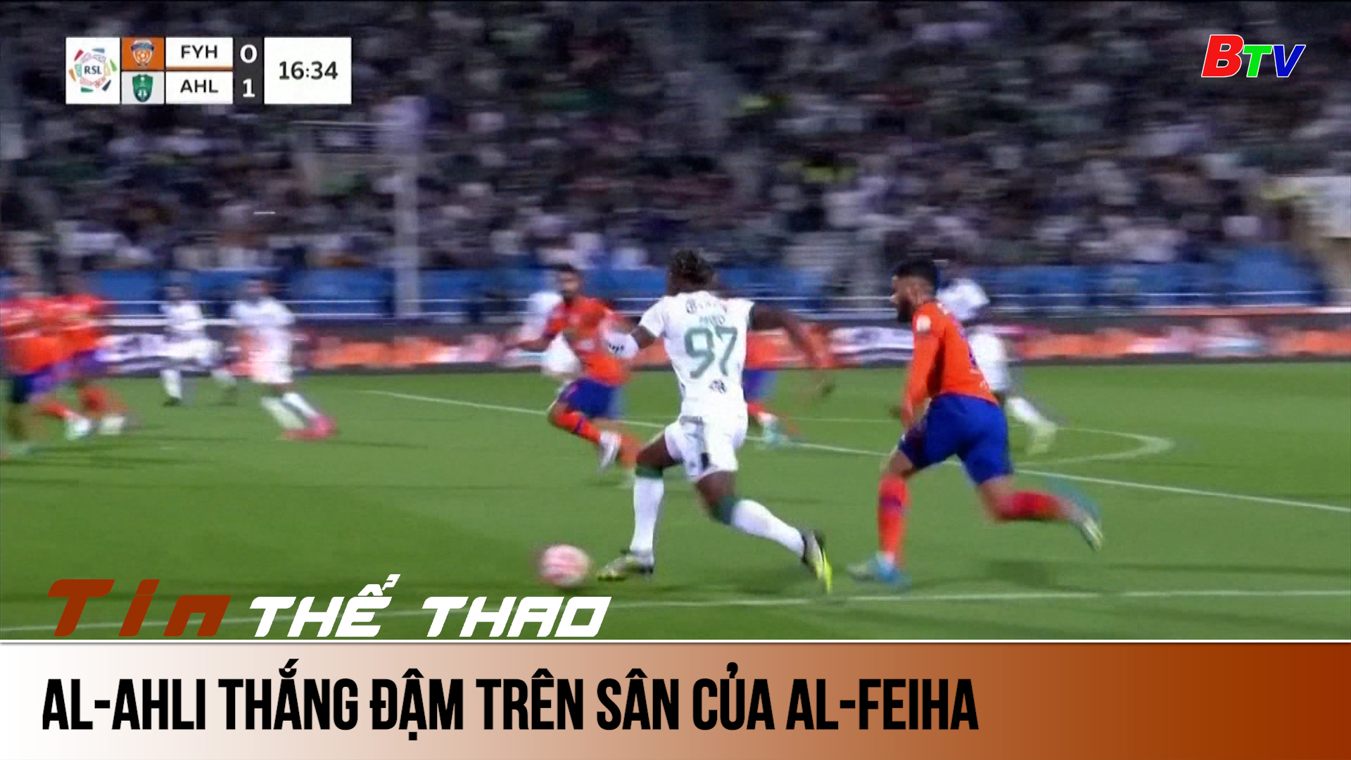Al-Ahli thắng đậm trên sân của Al-Feiha | Tin Thể thao 24h