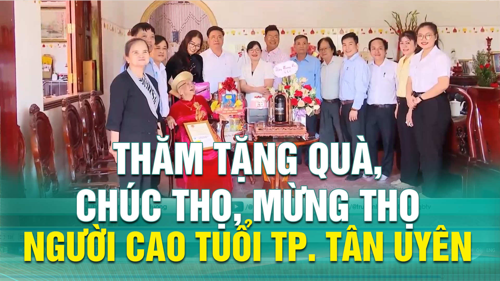 Thăm tặng quà, chúc thọ, mừng thọ người cao tuổi TP. Tân Uyên