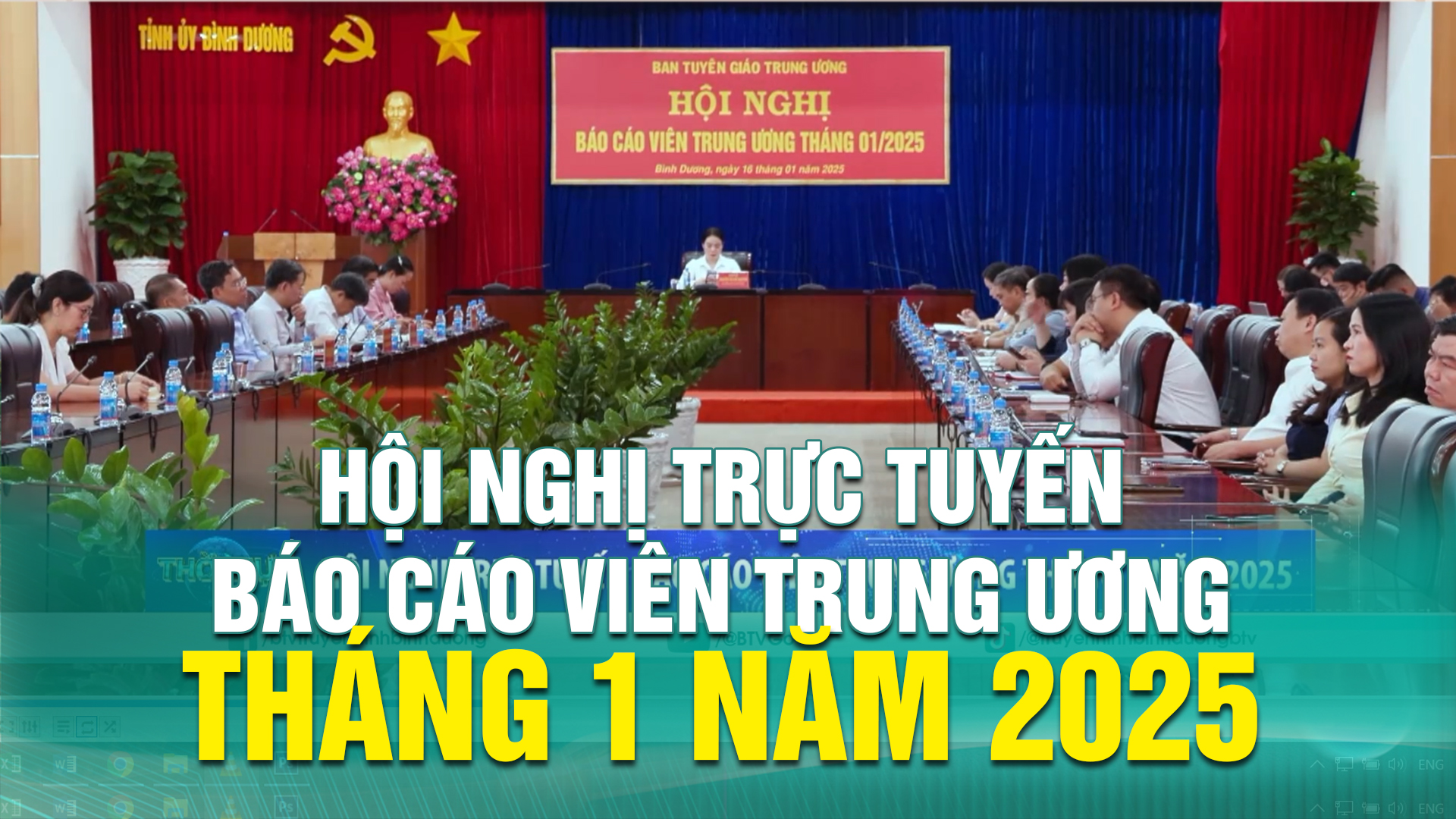 Hội nghị trực tuyến báo cáo viên Trung ương tháng 1 năm 2025