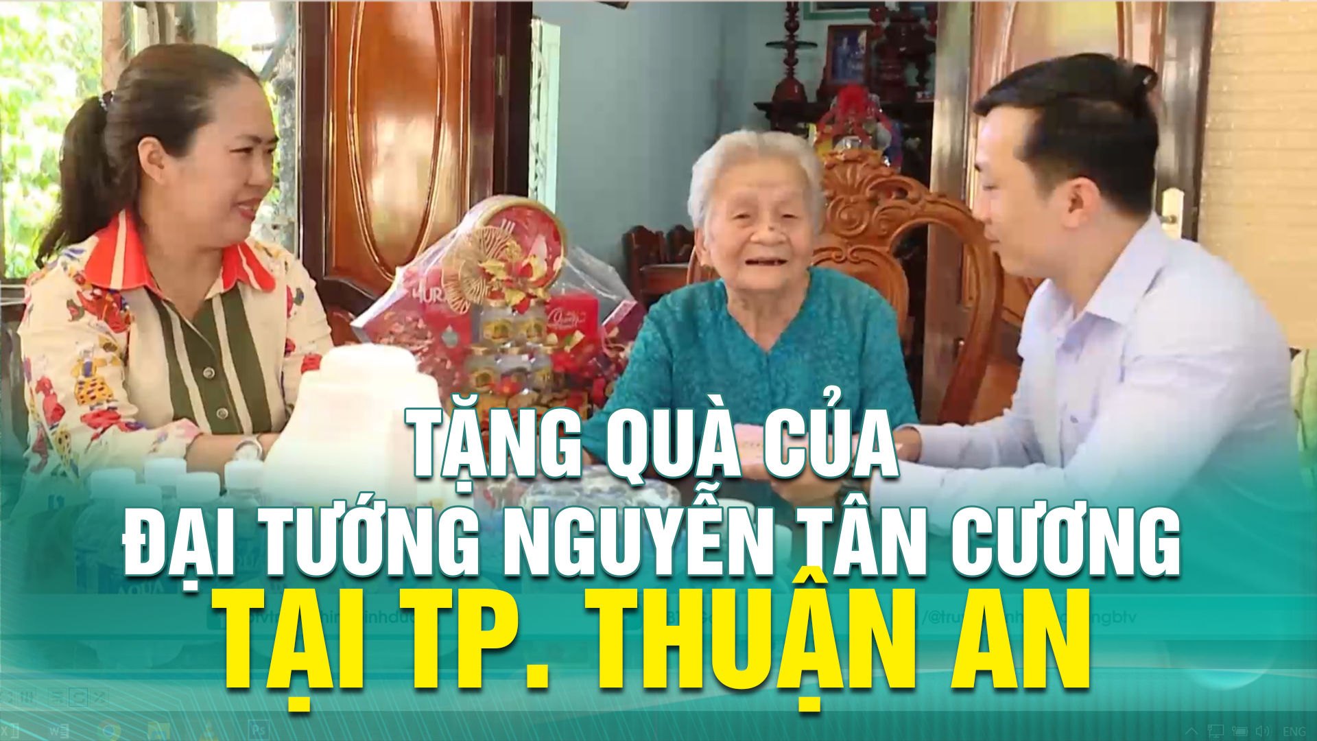 Tặng quà của đại tướng Nguyễn Tân Cương tại TP. Thuận An