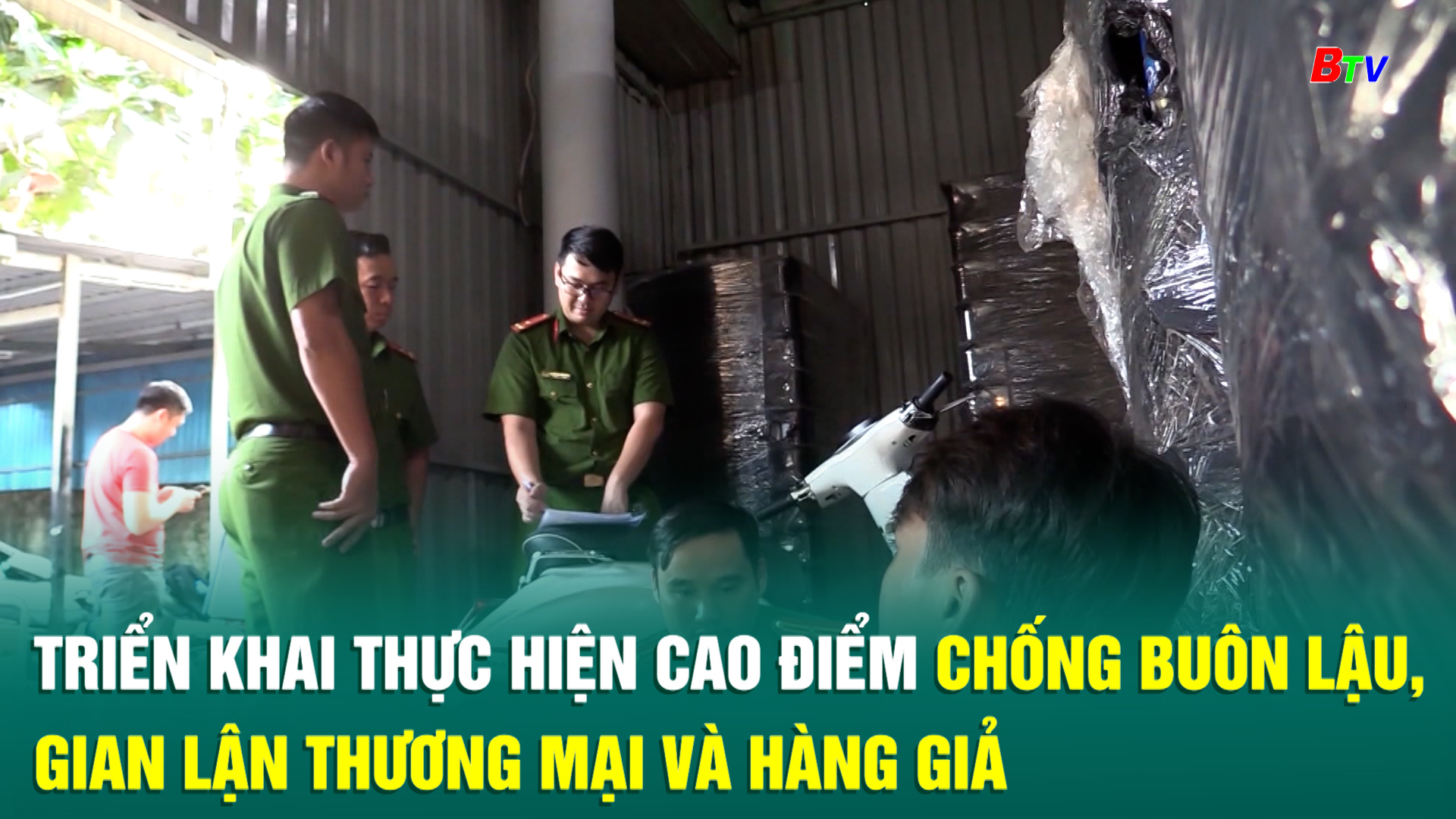 Triển khai thực hiện cao điểm chống buôn lậu, gian lận thương mại và hàng giả