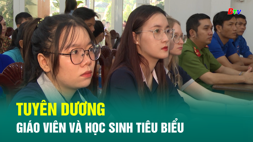 Tuyên dương giáo viên và học sinh tiêu biểu