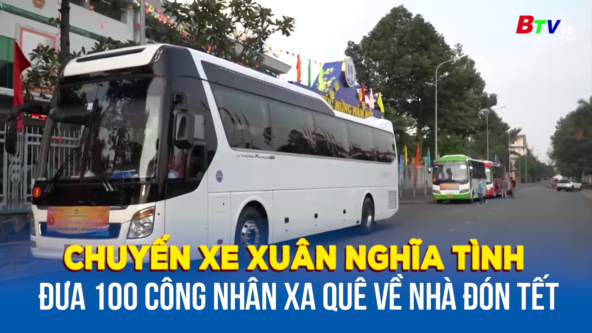 Chuyến xe xuân nghĩa tình đưa 100 công nhân xa quê về nhà đón Tết