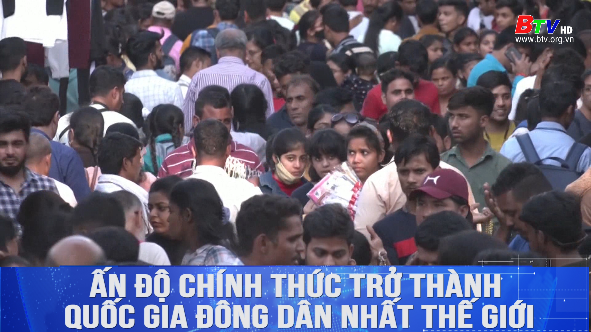 Ấn Độ chính thức trở thành quốc gia đông dân nhất thế giới