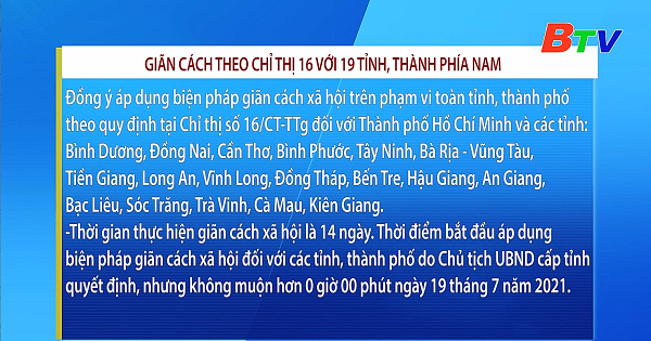 	Giãn cách theo Chỉ thị 16 với tỉnh, thành phía Nam