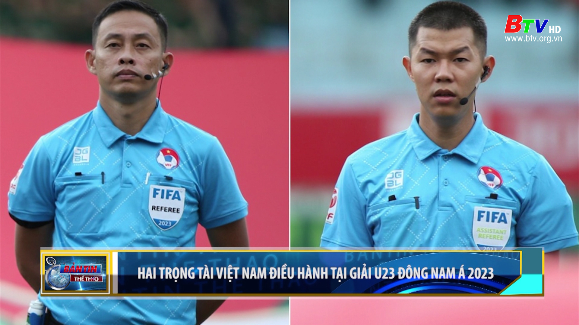 Hai trọng tài Việt Nam điều hành tại giải U23 Đông Nam Á 2023