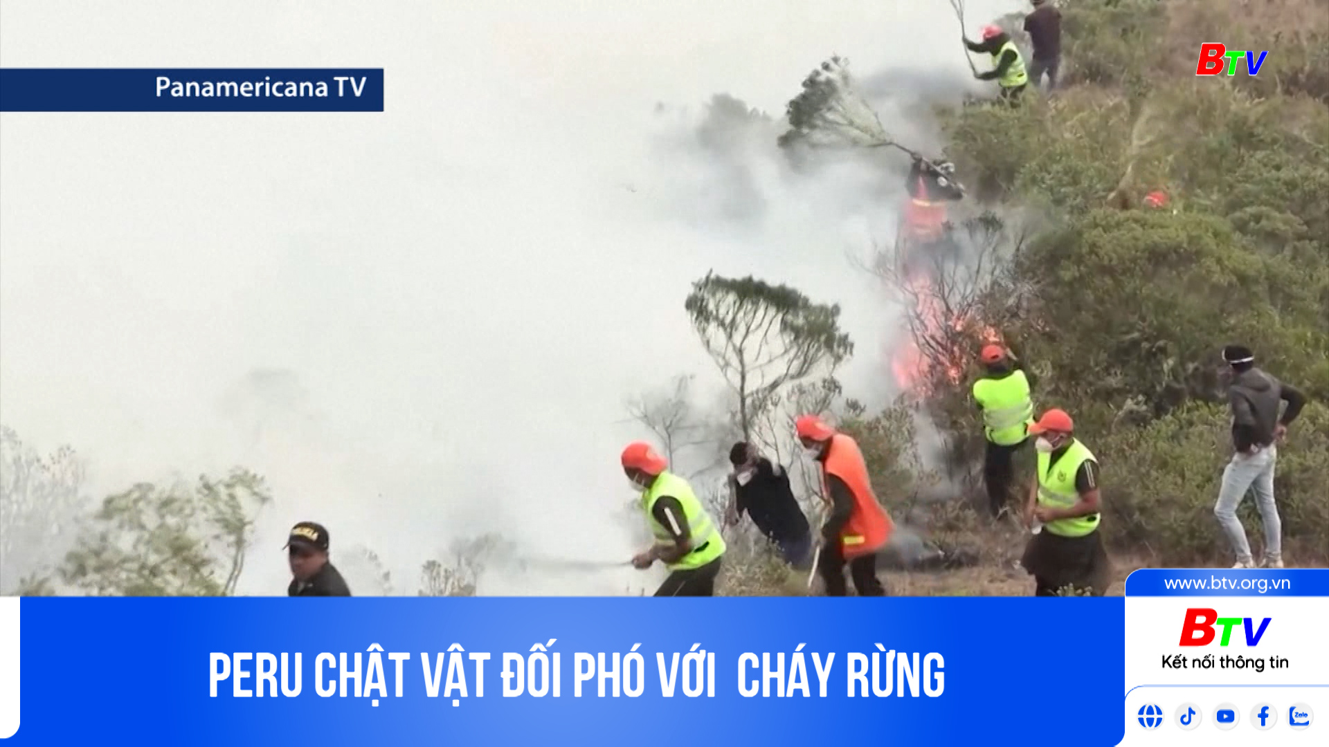 Peru chật vật đối phó với cháy rừng