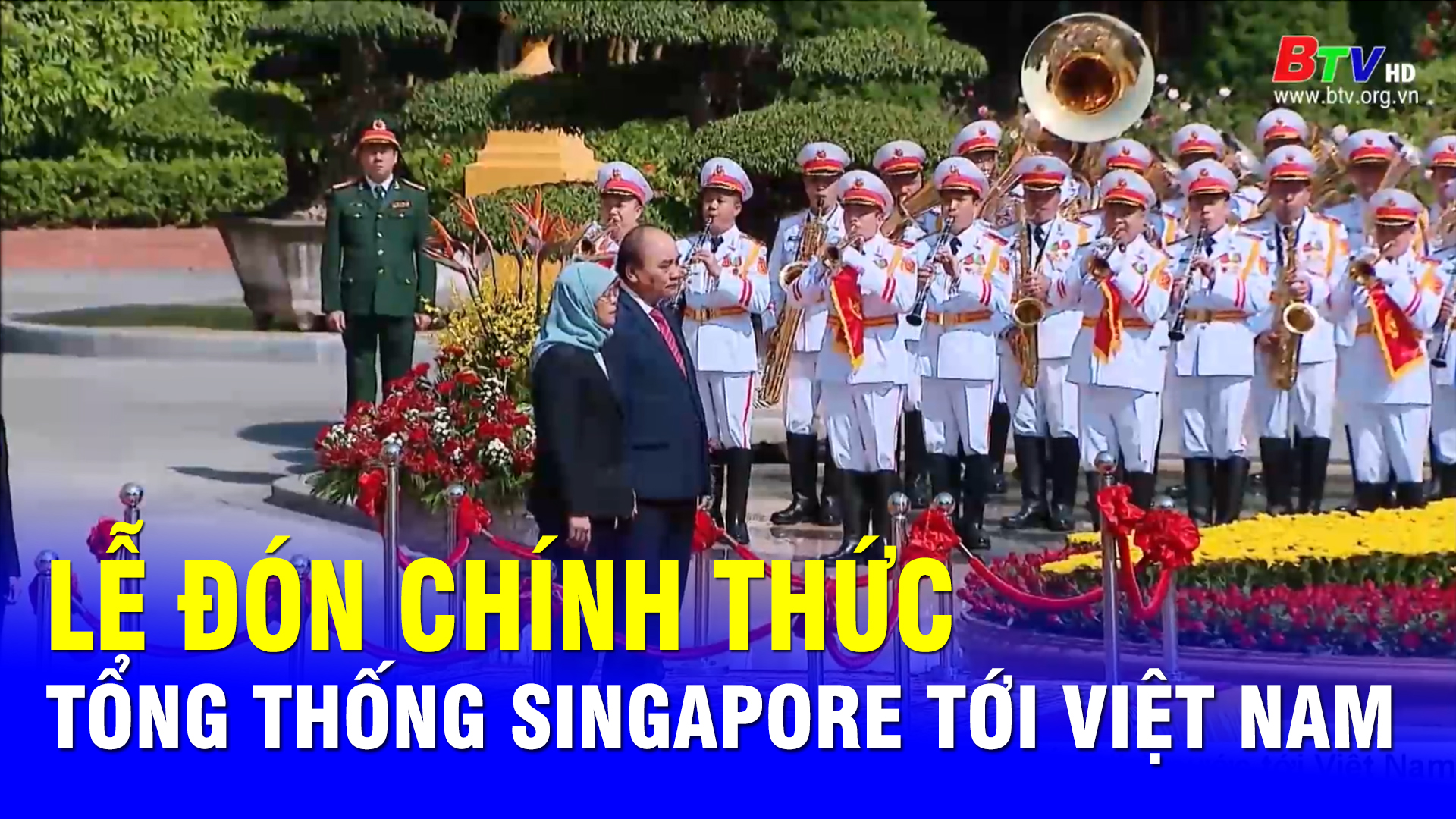 Lễ đón chính thức Tổng thống Singapore tới Việt Nam