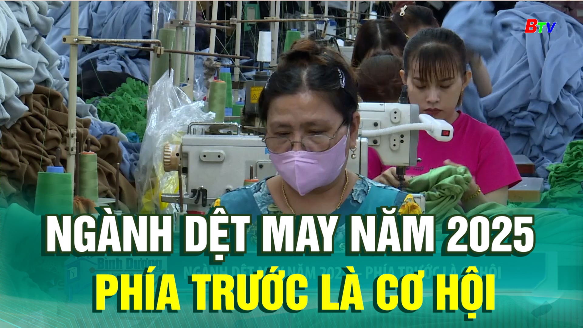 Ngành dệt may năm 2025 – phía trước là cơ hội