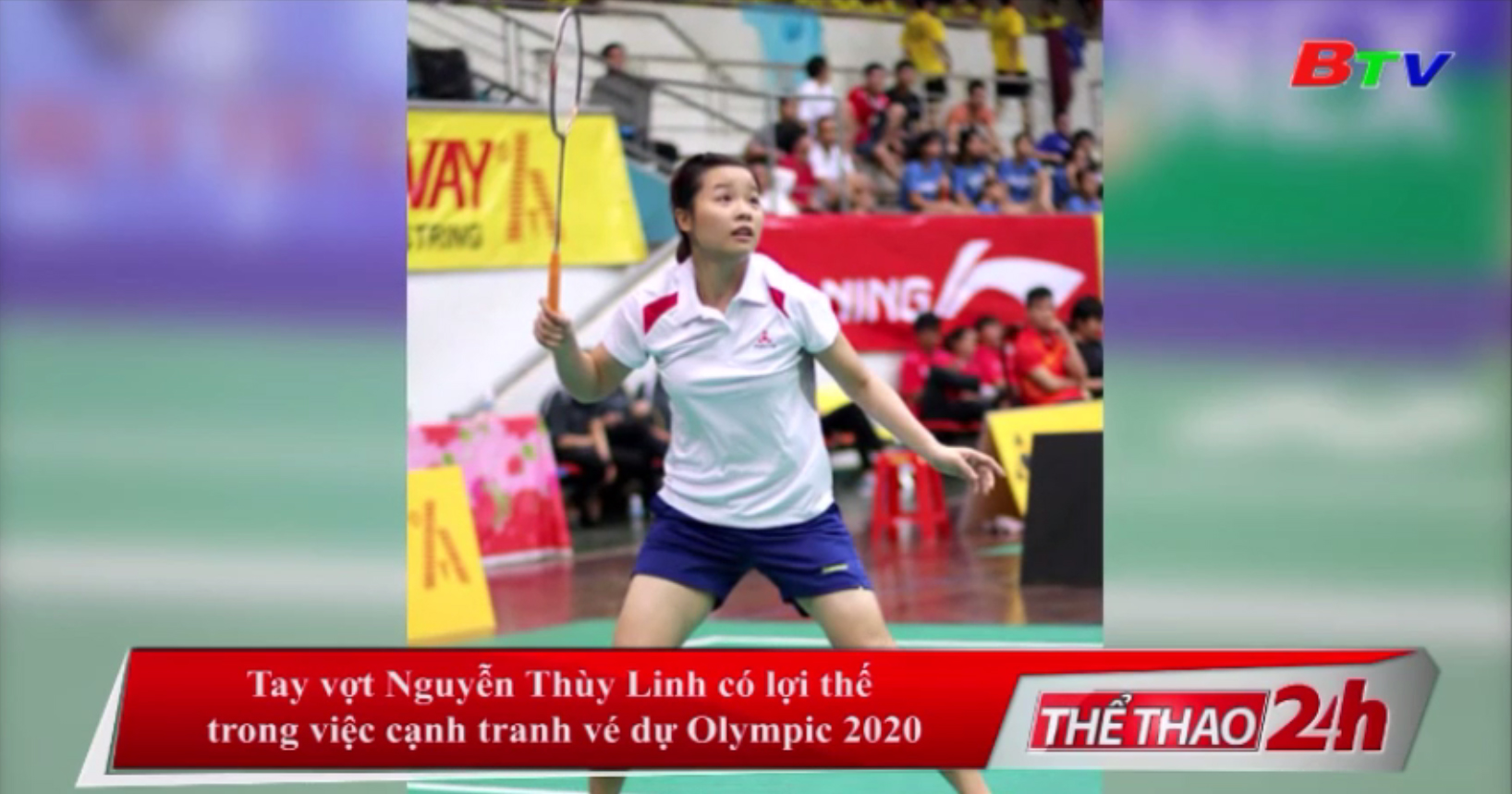 Tay vợt Nguyễn Thùy Linh có lợi thế trong việc cạnh tranh vé dự Olympic 2020