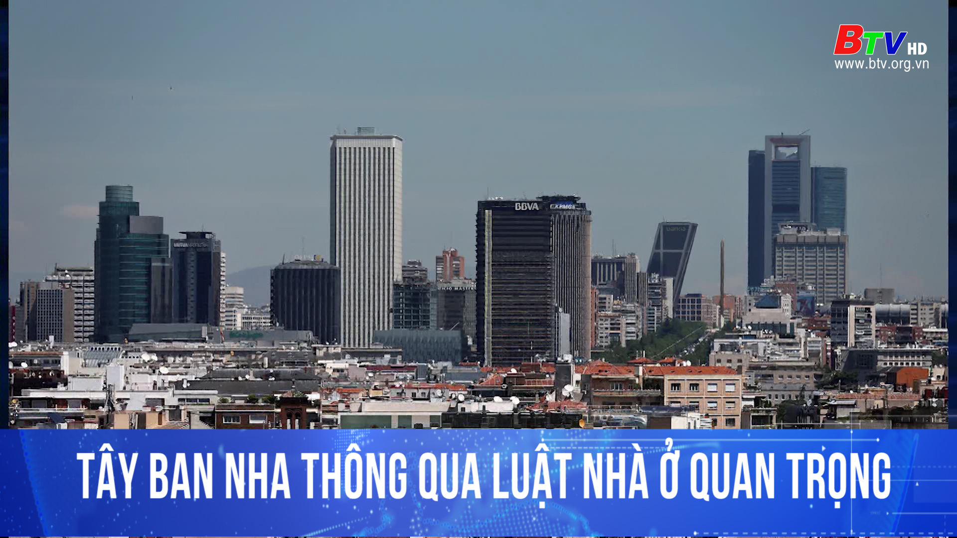 Tây Ban Nha thông qua luật nhà ở quan trọng