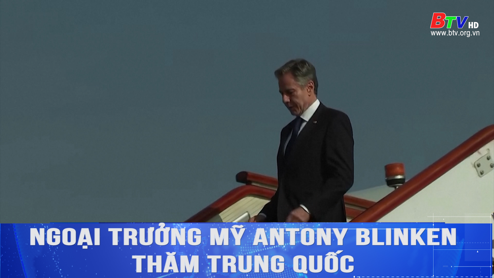 Ngoại trưởng Mỹ Antony Blinken thăm Trung Quốc	