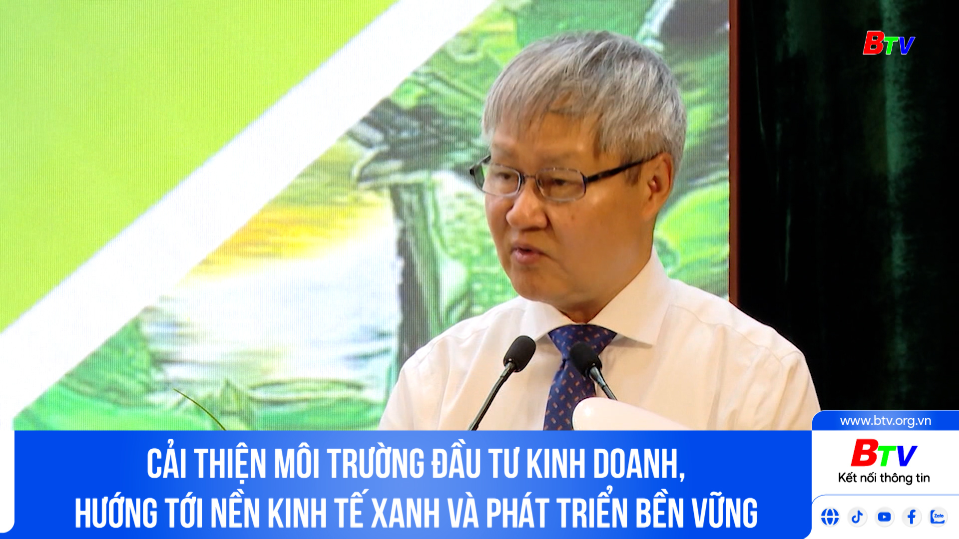 Cải thiện môi trường đầu tư kinh doanh, hướng tới nền kinh tế xanh và phát triển bền vững